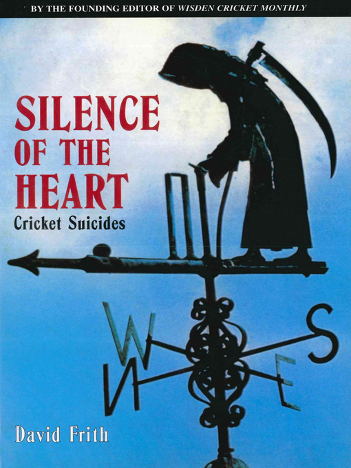 Title details for Silence of the Heart by David Frith - Available